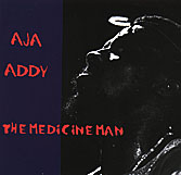 Aja: Medicine MAN